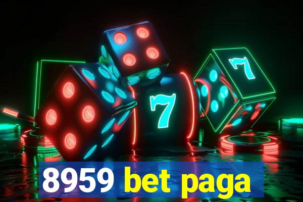 8959 bet paga